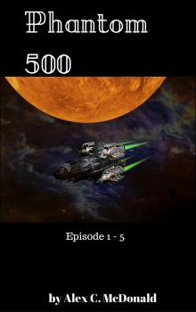 Phantom 500 - Episodes 1 - 5