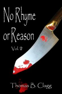 No Rhyme or Reason, Volume Two