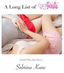 A Long List of Firsts: A Carlsbad Village Lesbian Romance