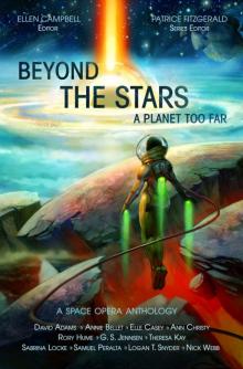 A Planet Too Far: Beyond the Stars, #1