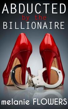 Abducted by the Billionaire