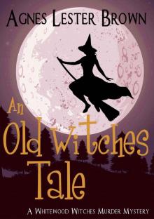 An Old Witches Tale