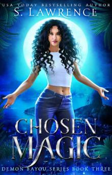 Chosen Magic (Demon Bayou Book 3)