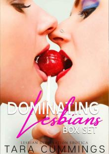 Dominating Lesbians Box Set