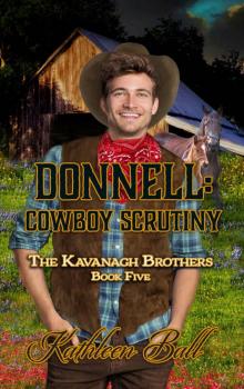 Donnell: Cowboy Scrutiny: The Kavanagh Brothers Book 5