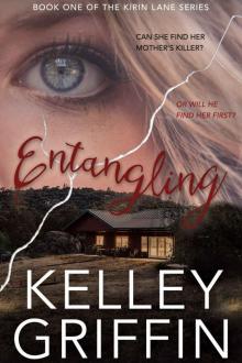 Entangling: Book One of the Kirin Lane Series