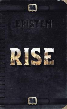 Epistem- Rise of the Slave King's Heir