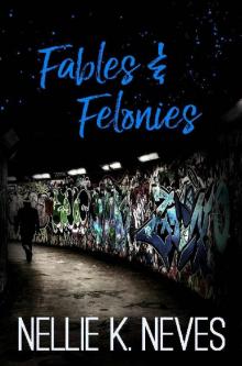 Fables & Felonies