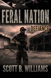 Feral Nation - Defiance (Feral Nation Series Book 8)