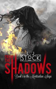 From The Shadows: Book 2 in the Mortisalian Saga