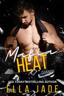 Gianni (Mafia Heat, #2)