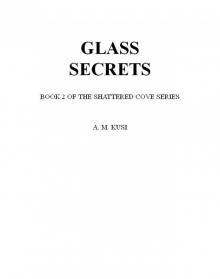 Glass Secrets