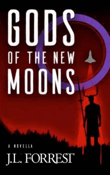 Gods of the New Moons