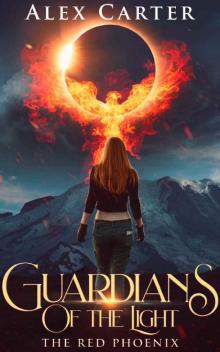 Guardians of the Light: The Red Phoenix