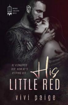 His Little Red: A Possessive Dark Romance (Mayhem Ever After Book 1)