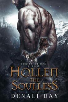 Hollen the Soulless: A Fantasy Romance (Dokiri Brides Book 1)