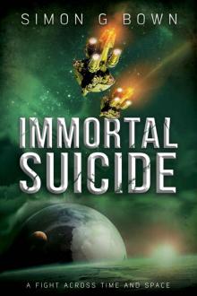 Immortal Suicide: A Fight Across Time And Space