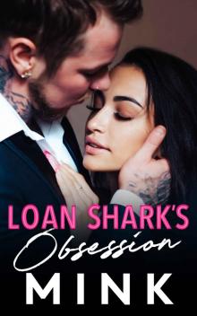 Loan Shark's Obsession