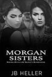 Morgan Sisters Duo: Saving Stella & Sloan's Surrender (Attraction #0)