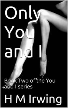 Only You and I (You and I #2)