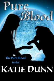 Pure Blood (The Pure Blood Series Book 1)