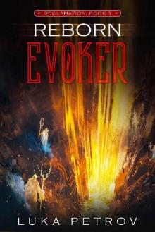 Reborn- Evoker