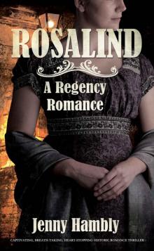 ROSALIND: A Regency Romance (Bachelor Brides, Book 1)