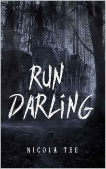 Run, Darling