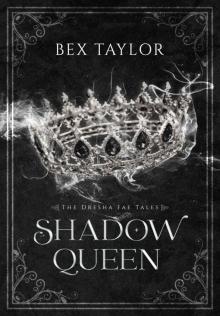 Shadow Queen (The Dresha Fae Tales Book 1)