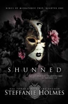 Shunned: a reverse harem bully romance (Kings of Miskatonic Prep Book 1)