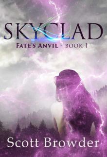 Skyclad (Fate's Anvil Book 1)