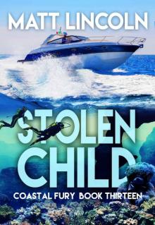 Stolen Child (Coastal Fury Book 13)