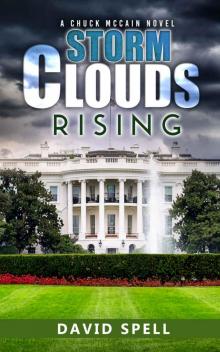 Storm Clouds Rising: A Chuck McCain Novel