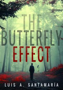 The Butterfly Effect