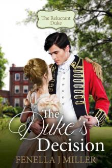 The Duke's Decision (The Reluctant Duke Book 2)