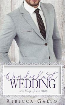 Wanderlust Wedding (Wedding Season Series)