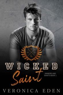 Wicked Saint: Sinners and Saints Book 1