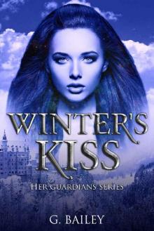 Winter's Kiss (Her Guardians series Book 2)