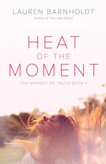 Heat of the Moment