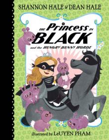 The Princess in Black and the Hungry Bunny Horde