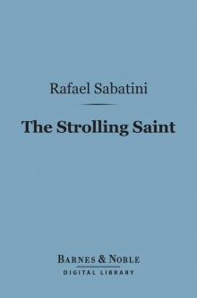 The Strolling Saint (Barnes & Noble Digital Library)