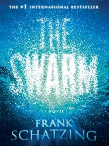 The Swarm: A Novel