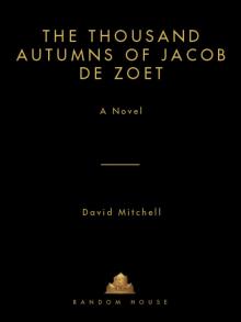 The Thousand Autumns of Jacob De Zoet