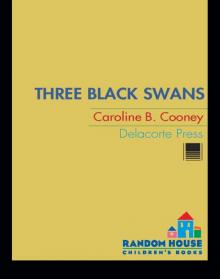 Three Black Swans