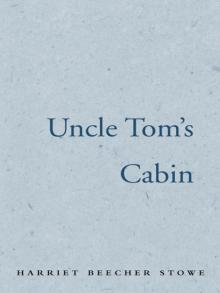 Uncle Tom's Cabin