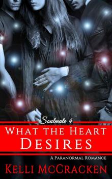 What the Heart Desires