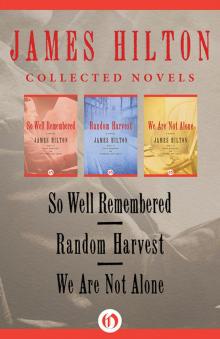 James Hilton: Collected Novels