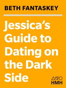 Jessica's Guide to Dating on the Dark Side