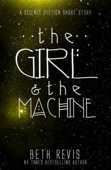 The Girl & the Machine