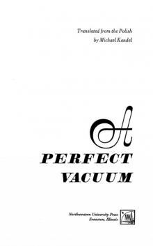 A Perfect Vacuum